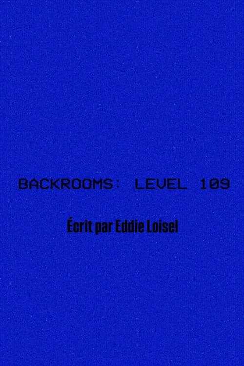 BACKROOMS: LEVEL 109 poster