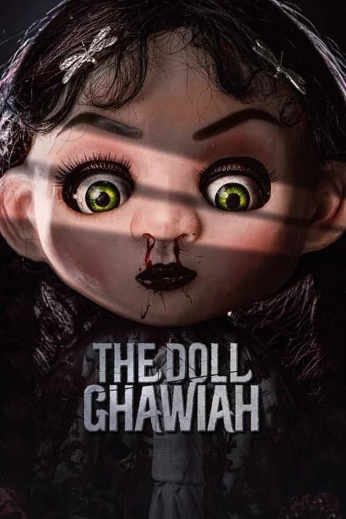 The Doll Ghawiah poster